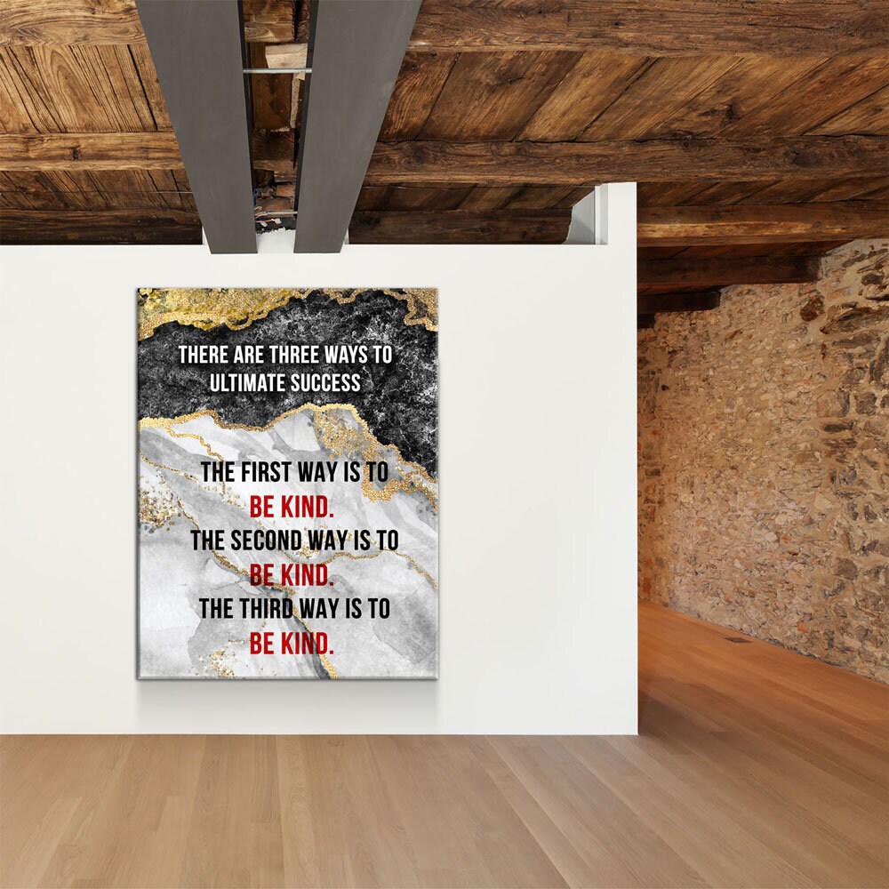 Three Ways To Ultimate Success Be Kind Canvas Wall Art, Inspirational Quotes, Mr Rogers Quote - Royal Crown Pro