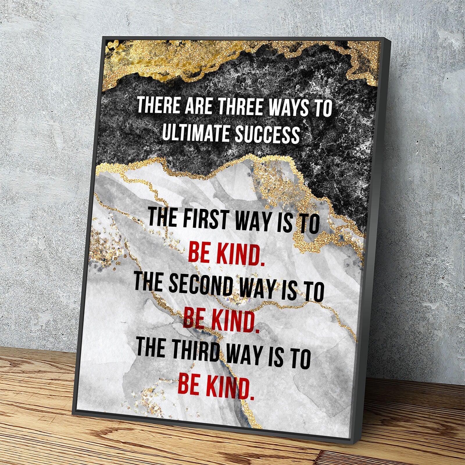 Three Ways To Ultimate Success Be Kind Canvas Wall Art, Inspirational Quotes, Mr Rogers Quote - Royal Crown Pro