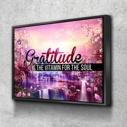 Gratitude Is The Vitamin For The Soul Canvas Wall Art, Inspirational Quotes, Gratitude Quotes, Motivational Quotes, Affirmations - Royal Crown Pro