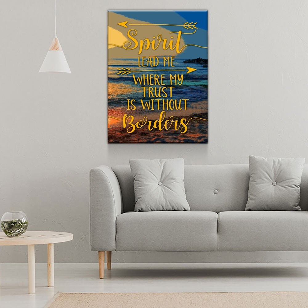 Spirit Lead Me Where My Trust Is Without Borders Canvas Wall Art, Spiritual Quote - Royal Crown Pro