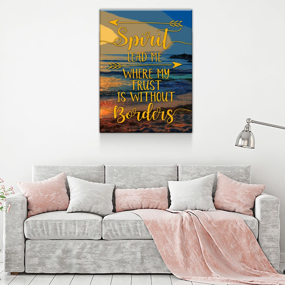 Spirit Lead Me Where My Trust Is Without Borders Canvas Wall Art, Spiritual Quote - Royal Crown Pro