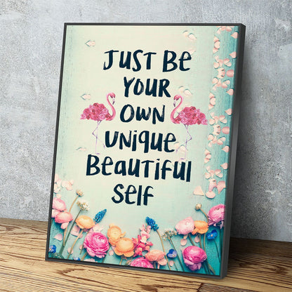 Be Your Own Unique Beautiful Self Canvas Wall Art, Motivational Decor, Motivational Quotes, Inspirational Quotes - Royal Crown Pro