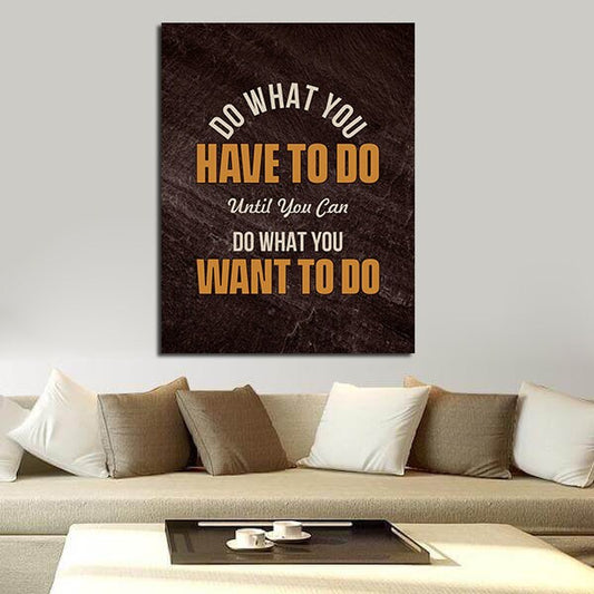 Do What You Have To Do Motivational Framed Canvas Wall Art, Office Decor, Hustle Wall Art, Inspirational Wall Art, Motivational Wall Decor - Royal Crown Pro