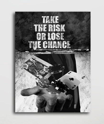 Take The Risk Or Lose The Chance Canvas Wall Art, Get It Done, Office Decor, Hustle, Inspiration, Motivational Quotes, Poker Decor - Royal Crown Pro