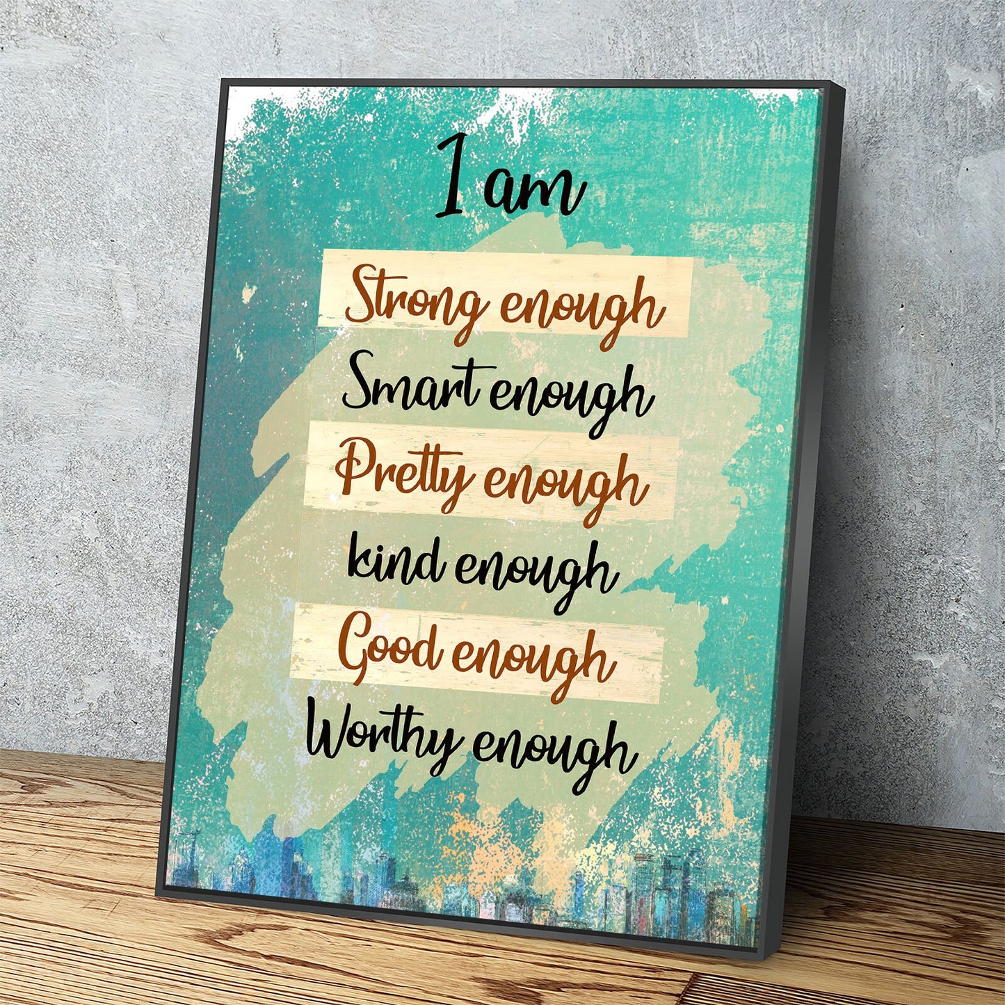 I Am Canvas Wall Art, I Am Strong Enough, Smart Enough, Pretty Enough, Kind Enough, Good Enough, Worthy Enough - Royal Crown Pro