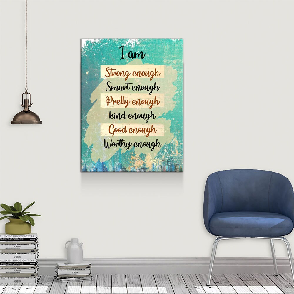 I Am Canvas Wall Art, I Am Strong Enough, Smart Enough, Pretty Enough, Kind Enough, Good Enough, Worthy Enough - Royal Crown Pro