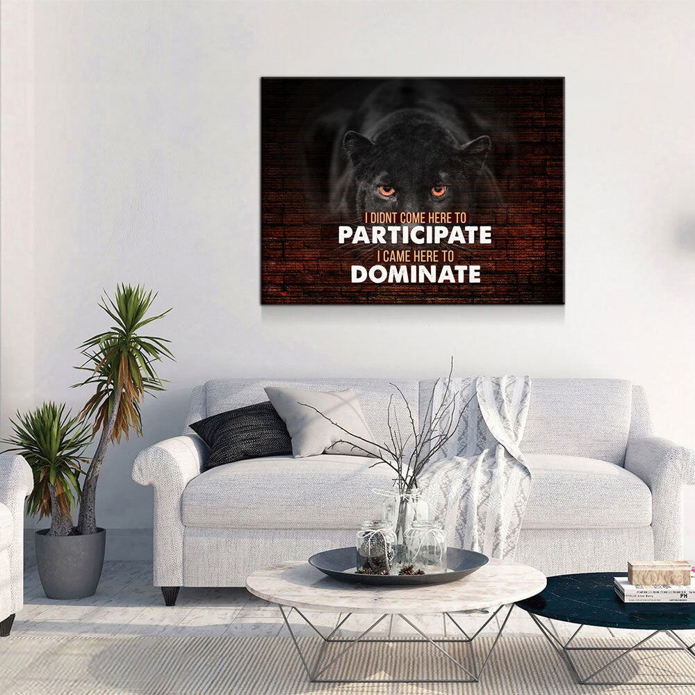 Came Here To Dominate, Panther Motivational Canvas Wall Art, Motivational Wall Art - Royal Crown Pro