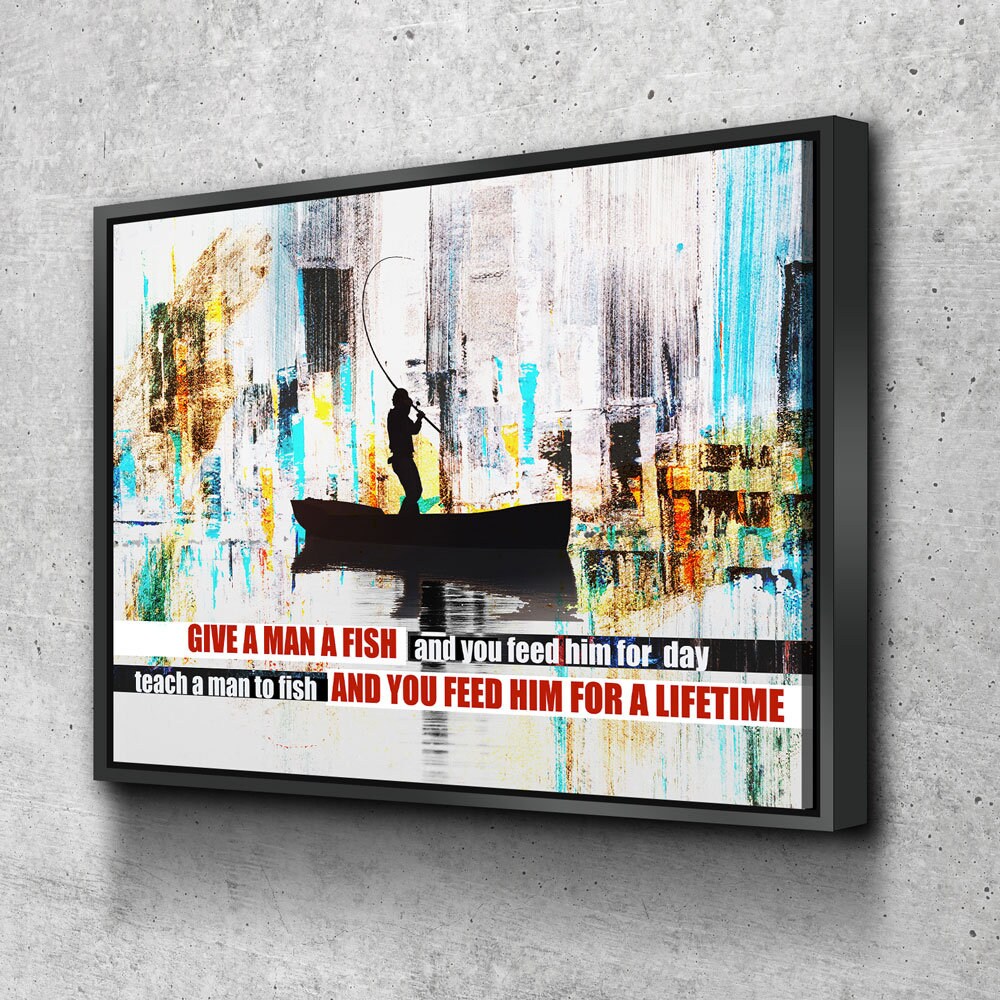 Teach A Man To Fish Canvas Wall Art, Motivational Abstract Art, Feed Him For A Lifetime - Royal Crown Pro