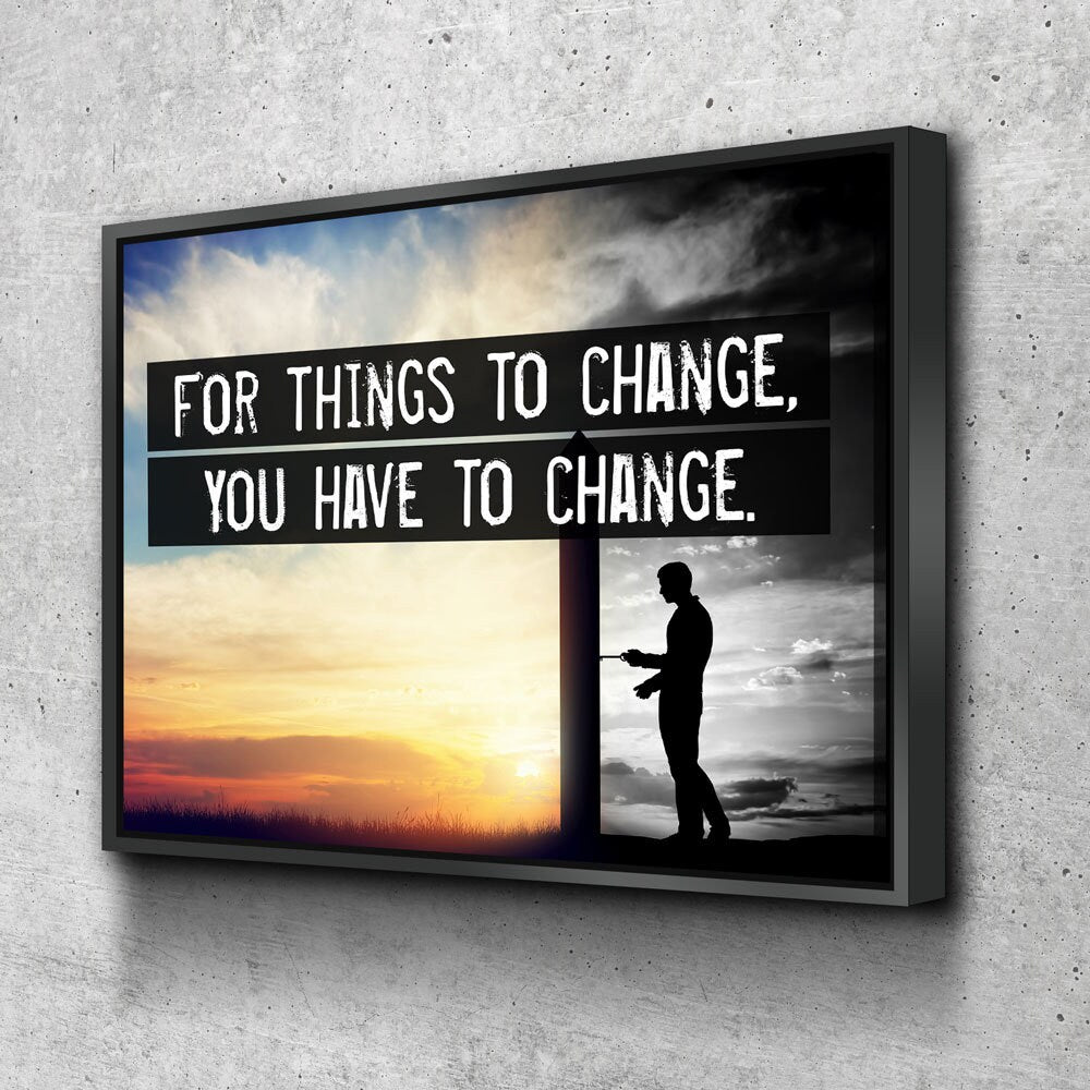 For Things To Change, You Have To Change Canvas Wall Art, Motivational Quote, Jim Rohn, Success Quote, Office Decor, Motivational Decor - Royal Crown Pro