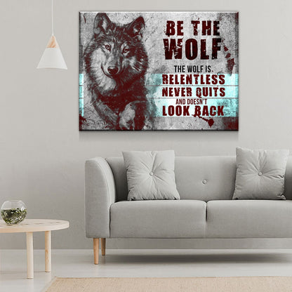 Be The Wolf Motivational Canvas Wall Art, Abstract Art, Motivational Wall Art, Home Decor, Wall Art, Motivational Wall Decor - Royal Crown Pro