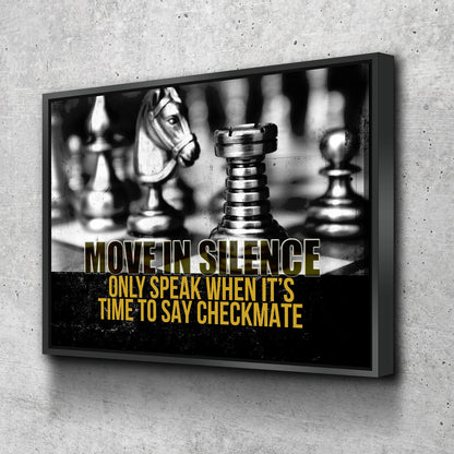 Move In Silence Canvas Wall Art, Checkmate, Motivational Wall Decor, Chess Quote - Royal Crown Pro