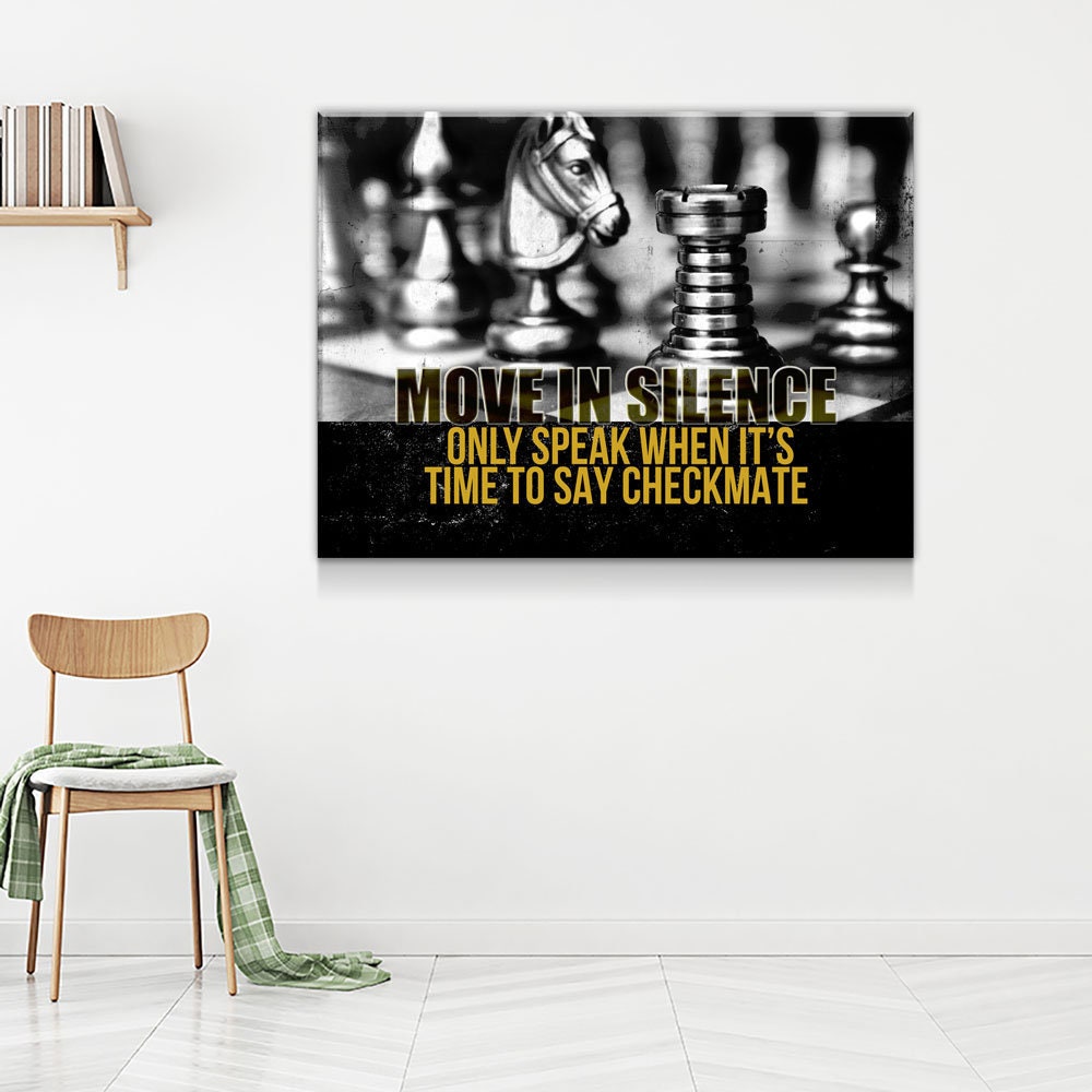 Move In Silence Canvas Wall Art, Checkmate, Motivational Wall Decor, Chess Quote - Royal Crown Pro