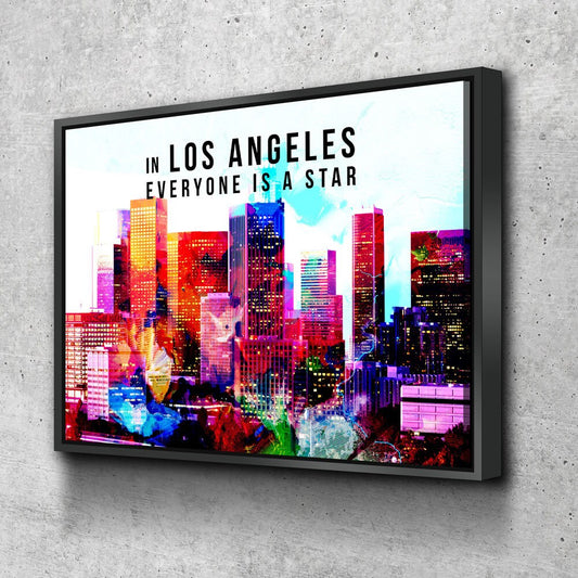 Los Angeles Canvas Wall Art, California Decor, Los Angeles Art, LA Wall Art, LA Decor, In Los Angeles Everyone Is a Star - Royal Crown Pro