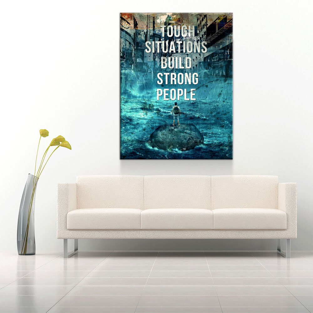 Tough Situations Builds Strong People Canvas Wall Art, Motivational Wall Art, Office Decor, Inspirational Quote - Royal Crown Pro