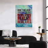 Don't Believe Everything You Hear Real Eyes, Realize, Real Lies Canvas Wall Art, Motivational Decor, Motivational Quotes - Royal Crown Pro