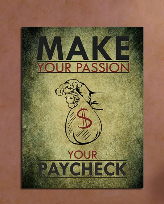 Make Your Passion Your Paycheck, Motivational Canvas Wall Art, Office Decor, Inspirational Decor, Monopoly Decor, Motivational Decor - Royal Crown Pro