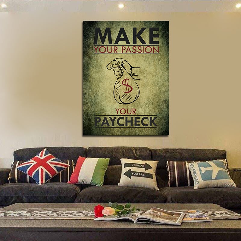 Make Your Passion Your Paycheck, Motivational Canvas Wall Art, Office Decor, Inspirational Decor, Monopoly Decor, Motivational Decor - Royal Crown Pro