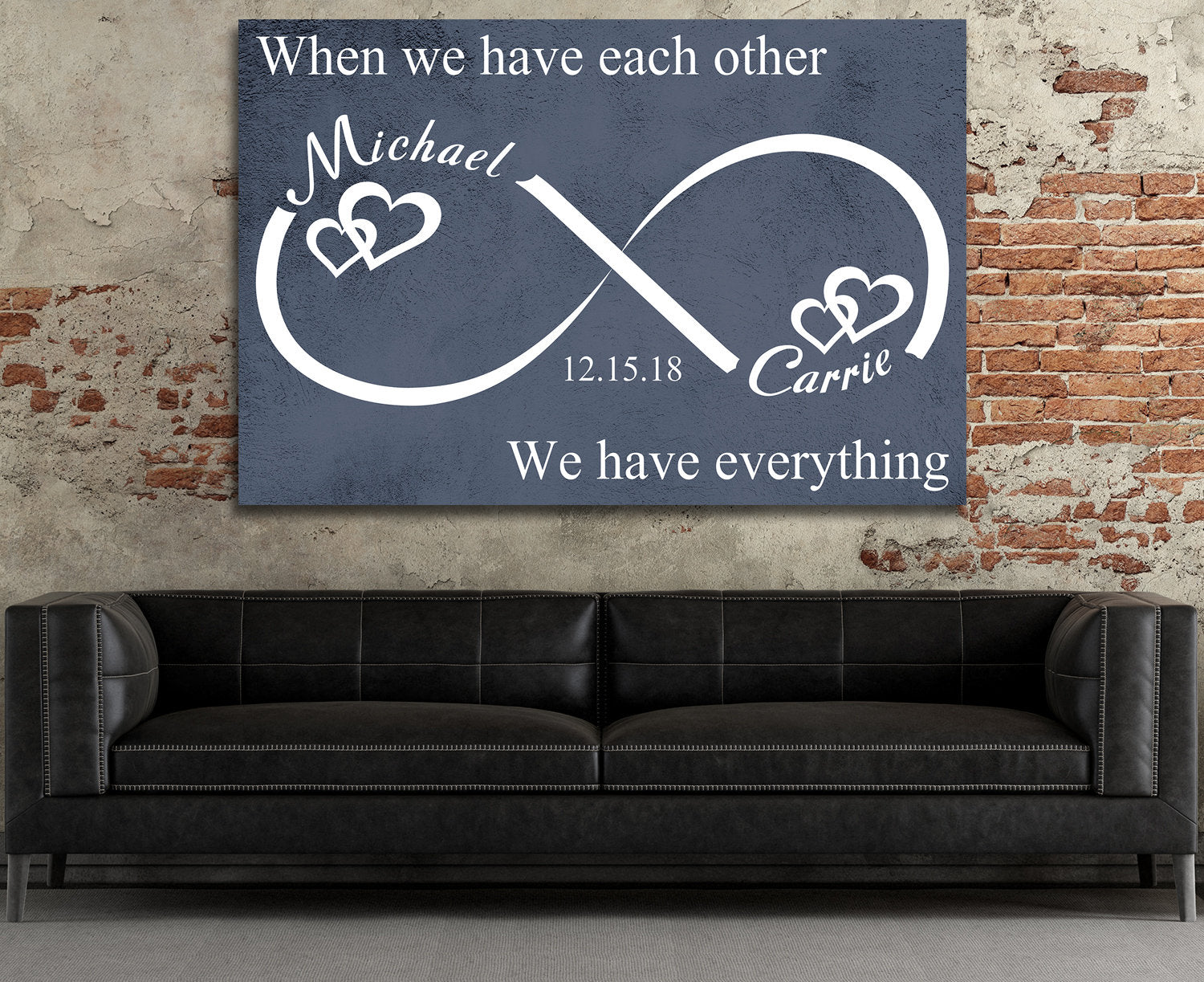 Personalized When We Have Each Other Canvas Wall Art, Infinity Love, Romantic Wall Art, Anniversary Gift, Couples Gift, Wedding Gift - Royal Crown Pro