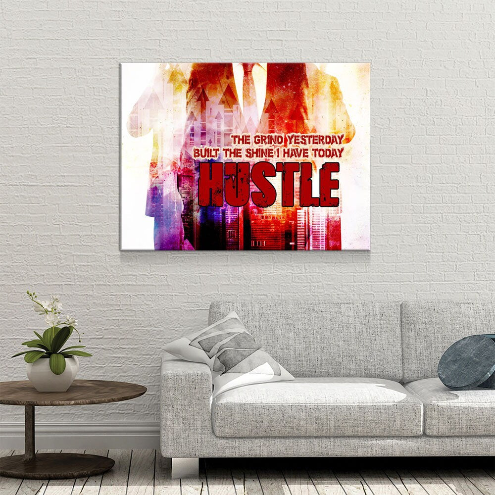 The Grind Yesterday Built The Shine I Have Today Hustle Canvas Wall Art, Motivational Decor, Office Decor, Success Quotes - Royal Crown Pro