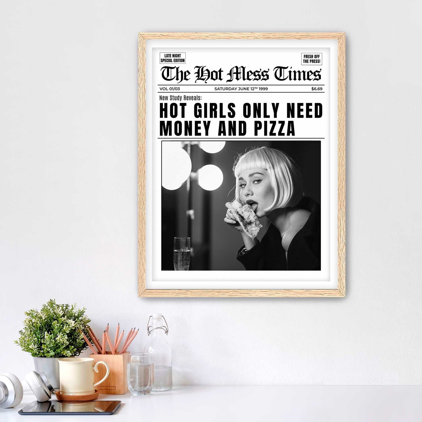 Hot Girls Only Need Money And Pizza Framed Fine Art Print, Feminist Attitude, Black & White Female Vintage Print - Royal Crown Pro