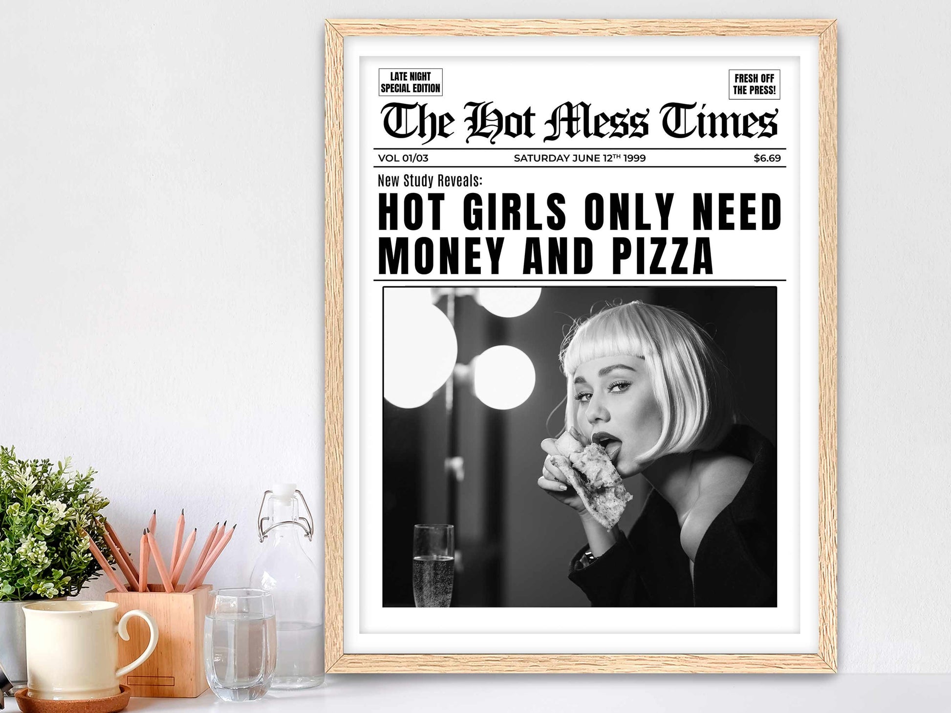 Hot Girls Only Need Money And Pizza Framed Fine Art Print, Feminist Attitude, Black & White Female Vintage Print - Royal Crown Pro