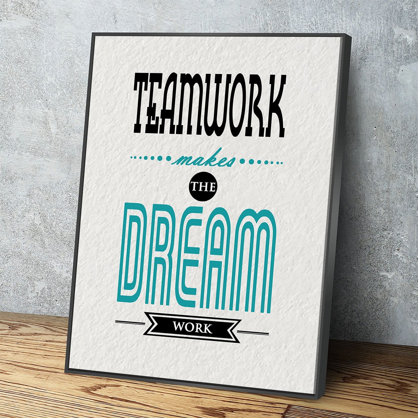 Teamwork Makes The Dreamwork Canvas Print, Motivational Wall Art For Work Place Or School, Office Decor, Team, Office Wall Art, Office Art - Royal Crown Pro