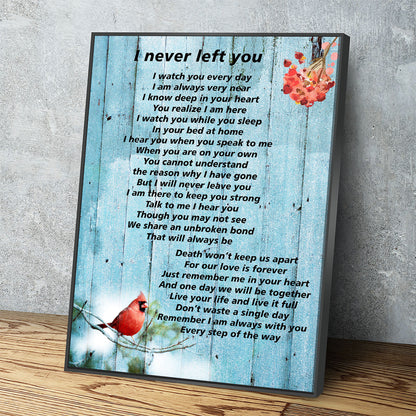 I Never Left You Poem Canvas Wall Art, Memorial Canvas, Red Cardinal Rest In Peace, Loved One Remembrance - Royal Crown Pro