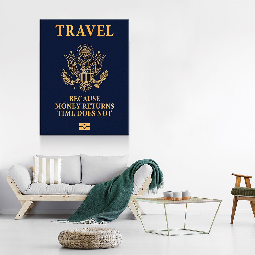 Travel Passport Canvas Wall Art, Because Money Returns Time Does Not, Office Decor, Motivational Decor, Success Quote