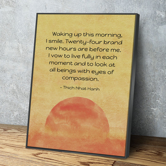 Waking Up This Morning, I Smile Motivational Canvas Wall Art, Thich Nhat Hanh Quote, Meditation Wall Art - Royal Crown Pro