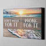 Don't Wish For It Work For It Framed Canvas Wall Art - Royal Crown Pro