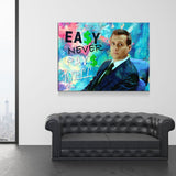 Easy Never Pays Well Canvas Wall Art, Harvey Specter Quote, Suits Quote - Royal Crown Pro