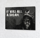 It Was All A Dream Biggie Smalls, Notorious BIG, Canvas Wall Art - Royal Crown Pro