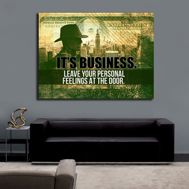 It's Business Leave Your Personal Feelings At The Door Motivational Canvas Wall Art - Royal Crown Pro