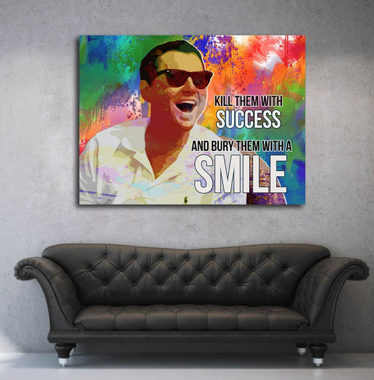 Kill Them With Success And Bury Them With A Smile Motivational Canvas Wall Art - Royal Crown Pro