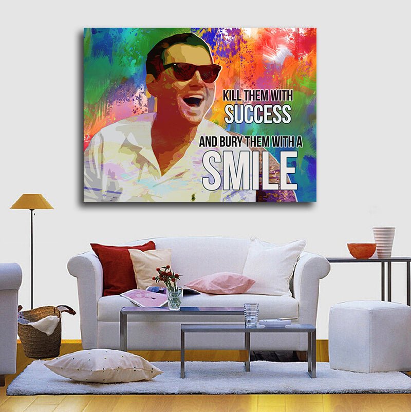 Kill Them With Success And Bury Them With A Smile Motivational Canvas Wall Art - Royal Crown Pro