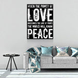 Love Peace Canvas Wall Art, When The Power Of Love Overcomes The Love Of Power - Royal Crown Pro