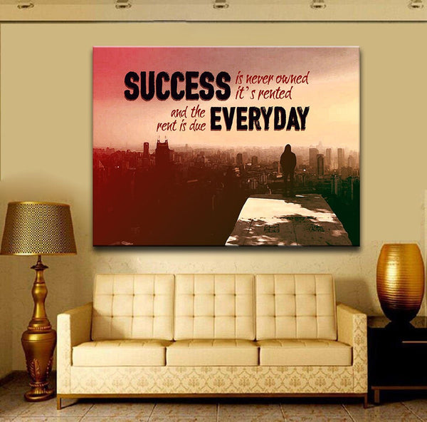 success-is-never-owned-its-rented-canvas-wall-art-motivational-art ...