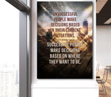 Successful People Make Decisions Based On Where They Want To Be Canvas Wall Art - Royal Crown Pro