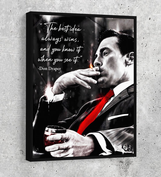 The Best Idea Always Wins And You Know It When You See It Canvas Wall Art, Don Draper Mad Men Quote - Royal Crown Pro