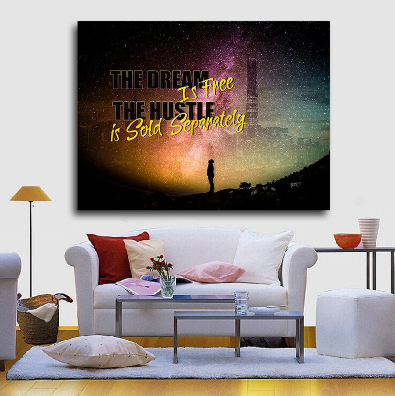 The Dream Is Free The Hustle Is Sold Separately Canvas Wall Art - Royal Crown Pro