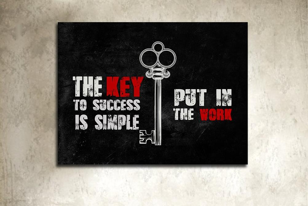 The Key To Success Is Simple Put In The Work Framed Canvas Wall Art For Home Decor Office Decor - Royal Crown Pro
