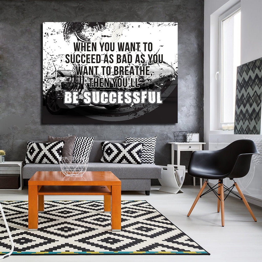 When You Want To Succeed As Bad As You Want to Breathe Canvas Wall Art, Motivational Quote - Royal Crown Pro