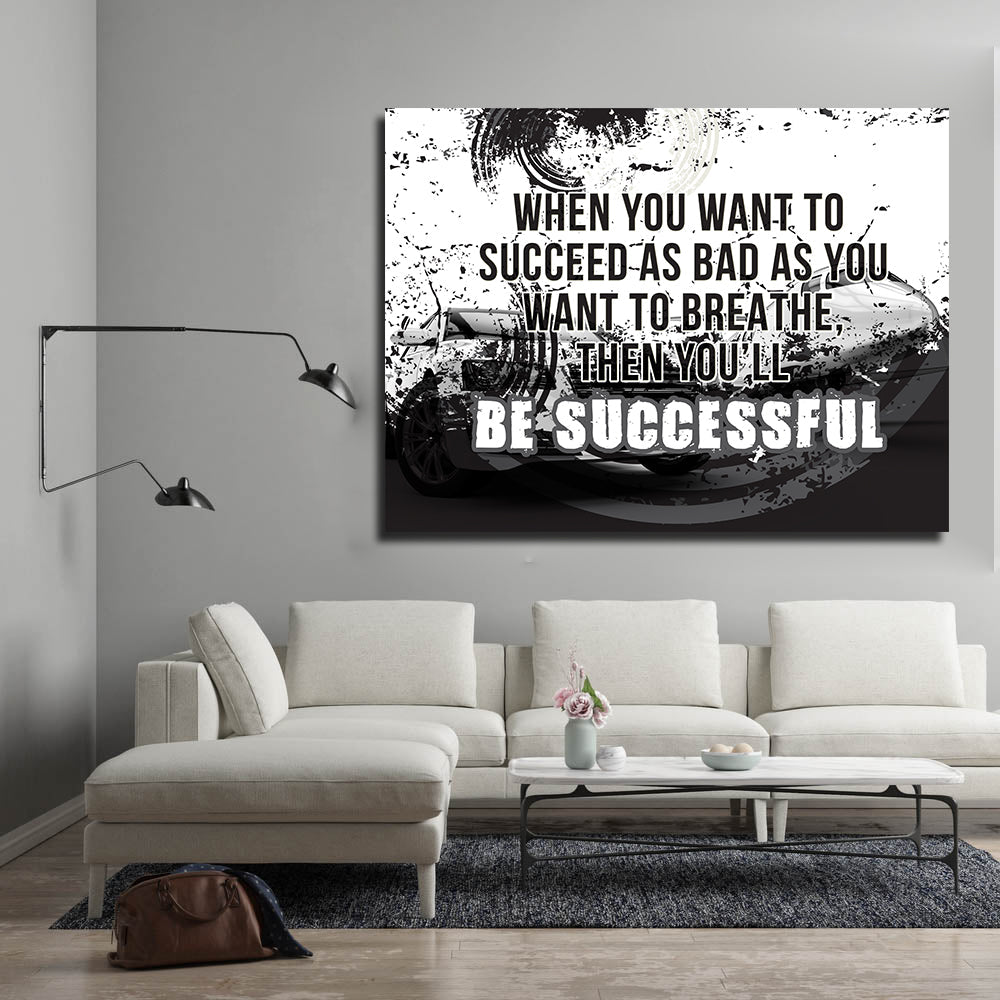 When You Want To Succeed As Bad As You Want to Breathe Canvas Wall Art, Motivational Quote - Royal Crown Pro