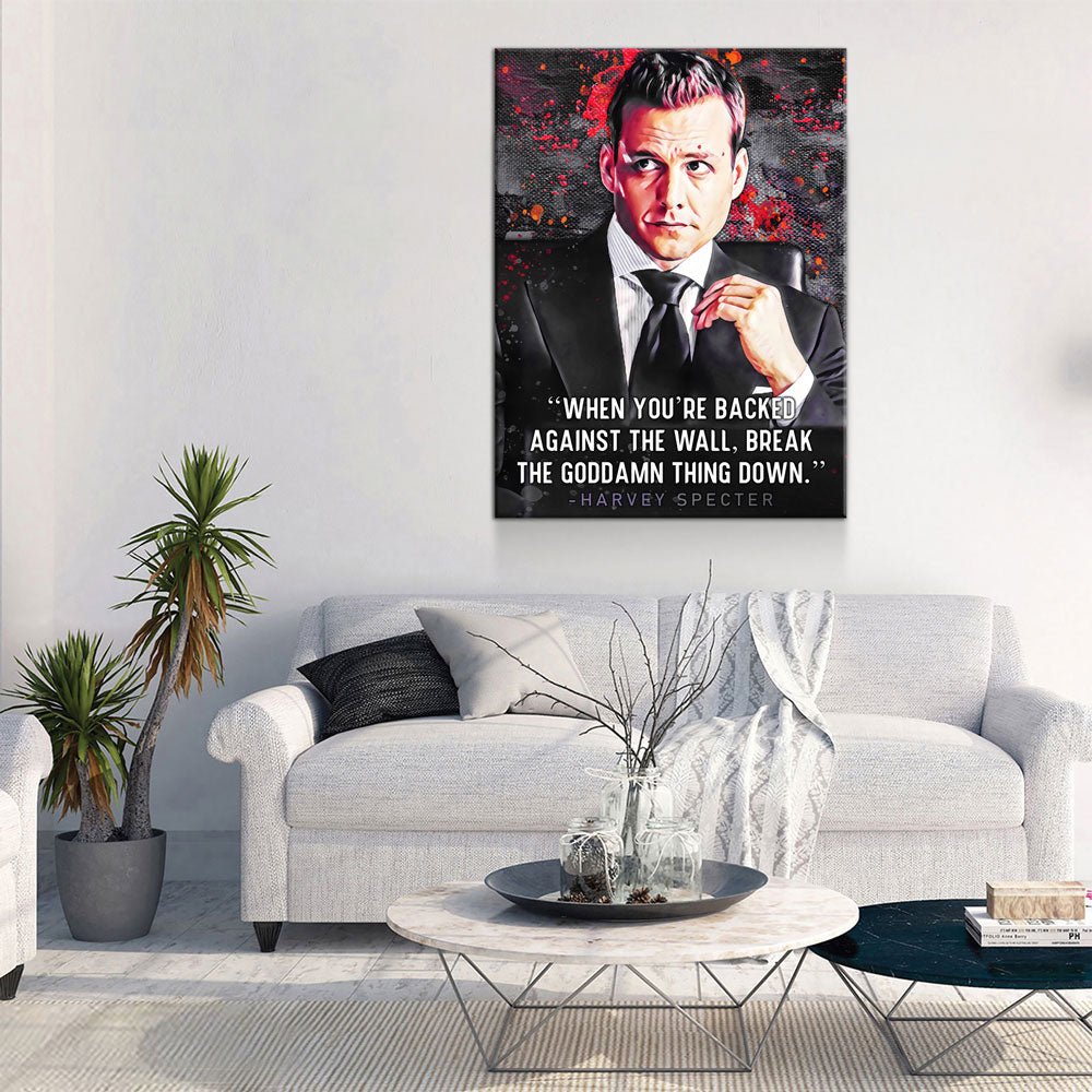When You're Backed Against The Wall Canvas Wall Art, Suits Quote Vertical - Royal Crown Pro