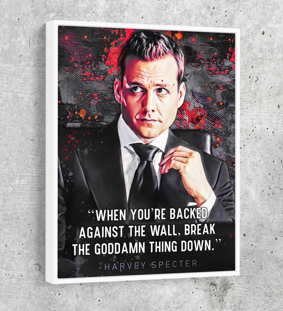 When You're Backed Against The Wall Canvas Wall Art, Suits Quote Vertical - Royal Crown Pro